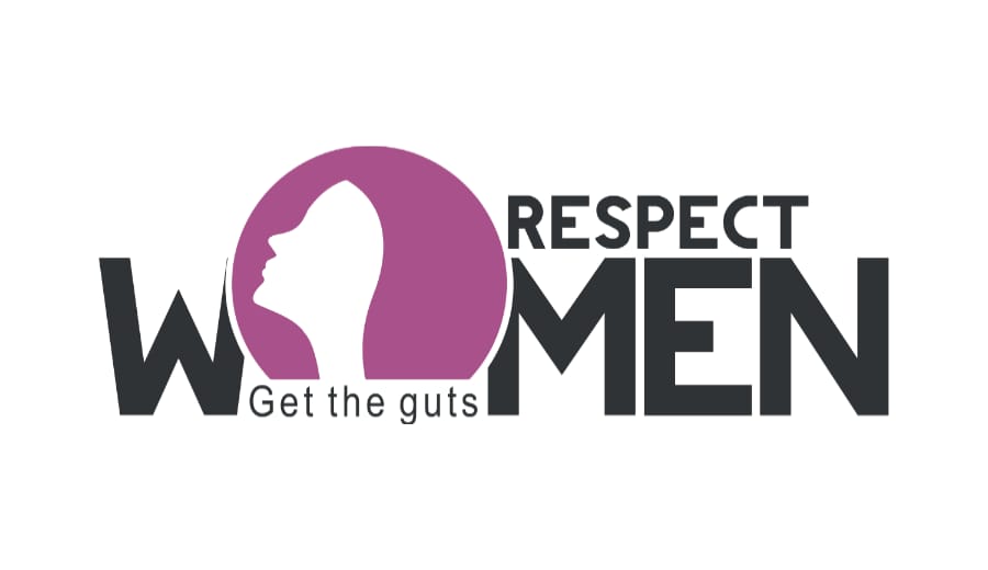 Respect Women – Get the guts!!