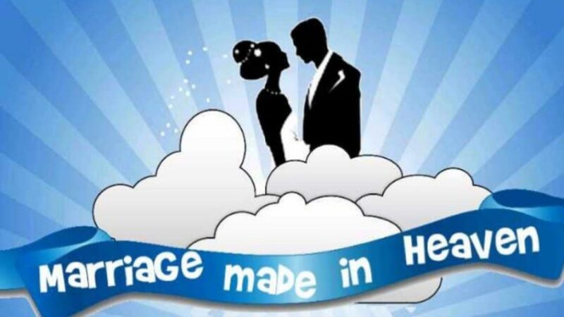 Are Marriages really made in heaven?