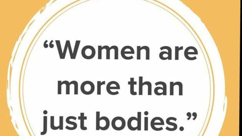 ‘Women are more than just bodies”